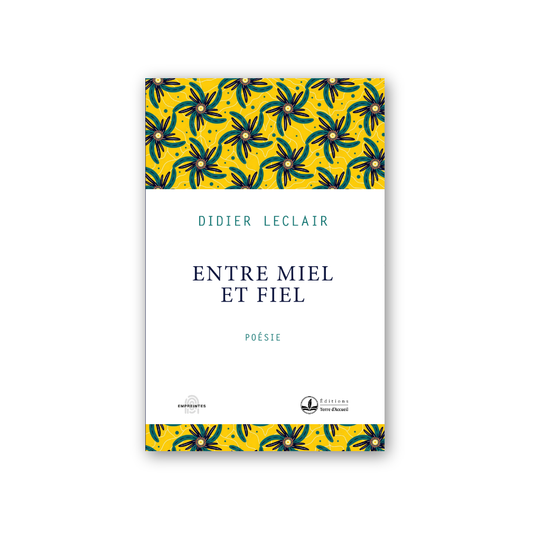 Entre miel et fiel