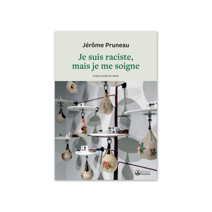 Je suis raciste, mais je me soigne