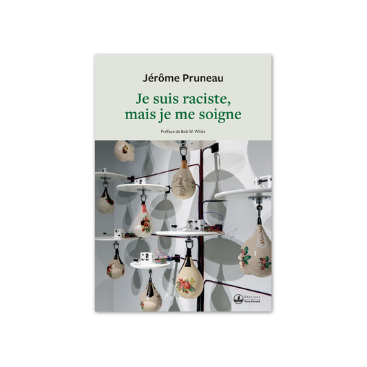 Je suis raciste, mais je me soigne