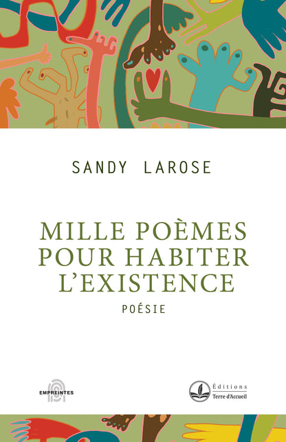Mille poèmes pour habiter l’existence