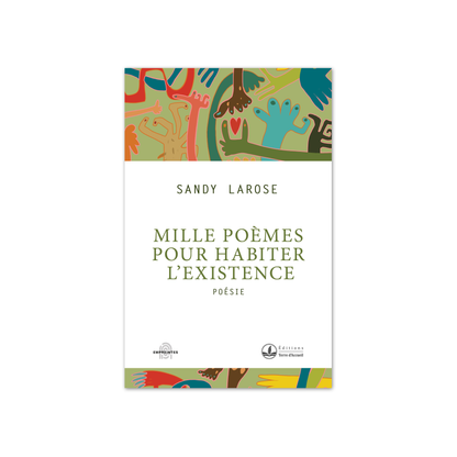 Mille poèmes pour habiter l’existence