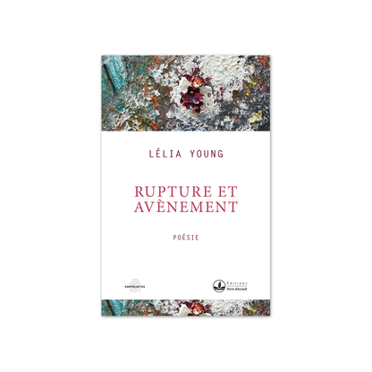 Rupture et avènement