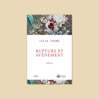 Rupture et avènement